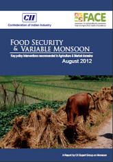 Food security and variable monsoon: Key policy interventions recommended in agriculture and market domains August 2012